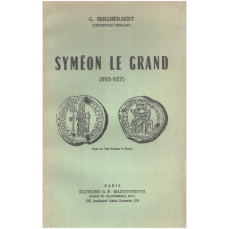 Syméon le grand ( 893-927 )