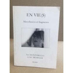 En vie ( s ) /miscellanées et fragments