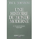 Une histoire du monde moderne tome 2 : Le Nouvel Echiquier 1945-1980