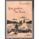Mon jardin la terre