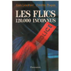 Les flics 120 000 inconnus
