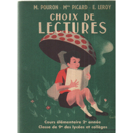 Choix de lectures. Cours élémentaire 1ère année. Classe de 10e des...