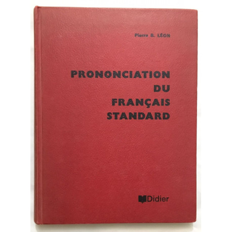 Prononciation du Français standard.aide-mémoire d'Orthéopie