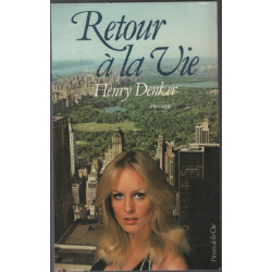 Retour à la vie
