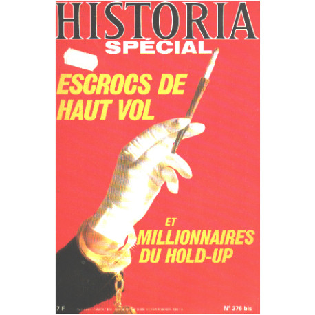 Escrocs de haut vol et millionnaires du hold-up