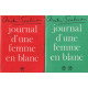 Journal d'une femme en blanc/ 2 tomes