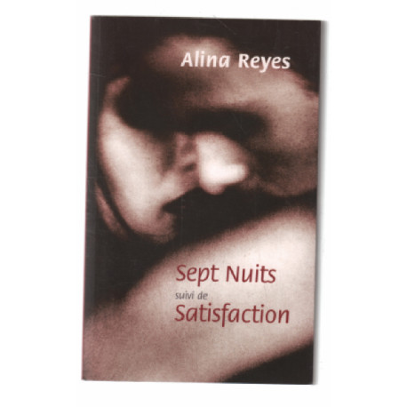 Sept nuits suivi de Satisfaction