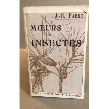 Moeurs des insectes / photos h-t
