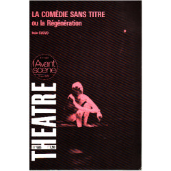 La comedie sans titre ou la régénaration