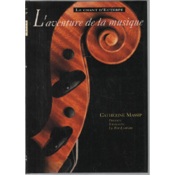 Le chant d'Euterpe l'aventure de la musique