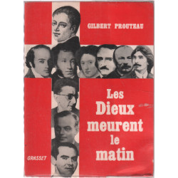 Les dieux meurent le matin