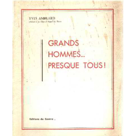 Grands hommes...presque tous