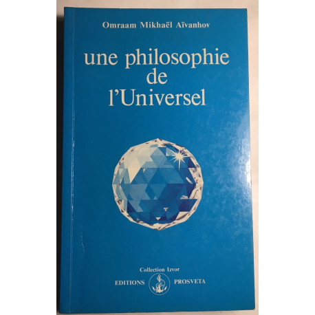 Une Philosophie de l'universel
