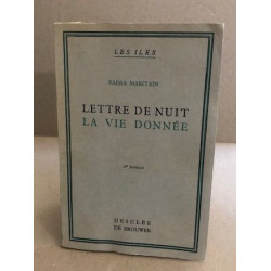 Lettre de nuit la vie donnée
