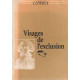 Les visages de l'exclusion 1960-1990