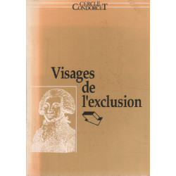 Les visages de l'exclusion 1960-1990