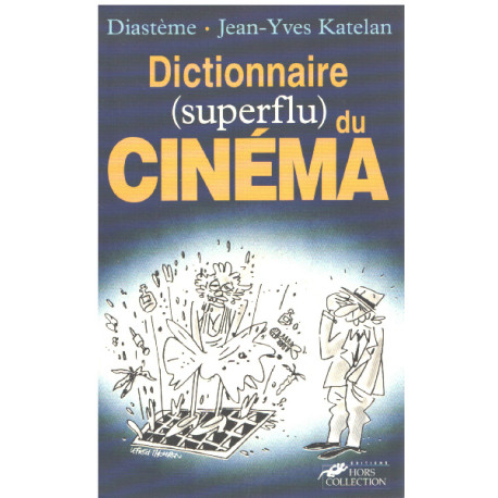 Dict superflu du cinema