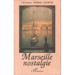 Marseille nostalgie