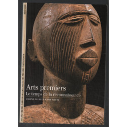 Arts premiers : Le temps de la reconnaissance