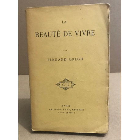 La beauté de vivre