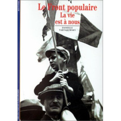 Le Front populaire : La vie est à nous