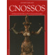 Cnossos / mythologie -histoire-guide du site archeologique
