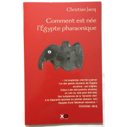 Comment est née l' Egypte Pharaonique