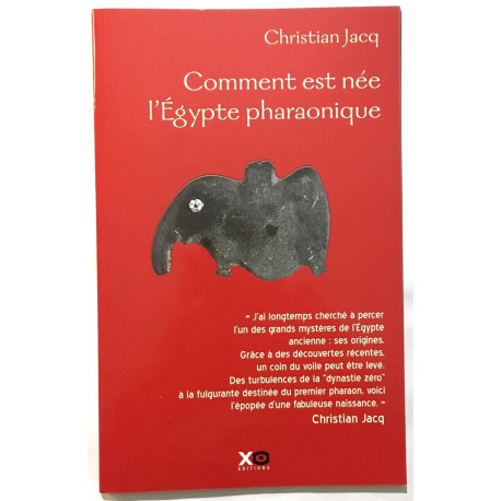 Comment est née l' Egypte Pharaonique