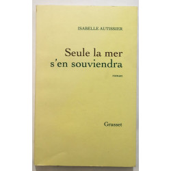 Seule la mer s'en souviendra