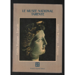 Le musée national Tarente : guides pratiques