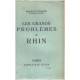 Les grands probleme du rhin
