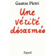 Une vérite désarmee