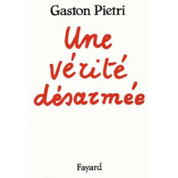 Une vérite désarmee