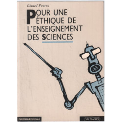 Pour une éthique de l'enseignement des sciences