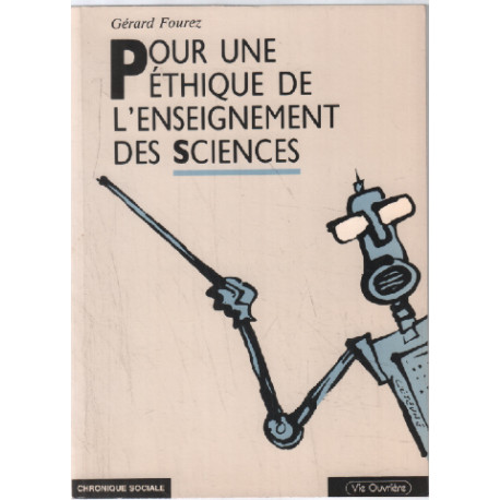 Pour une éthique de l'enseignement des sciences