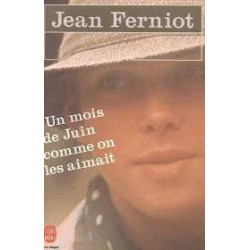 Un Mois De Juin Comme On Les Aimait
