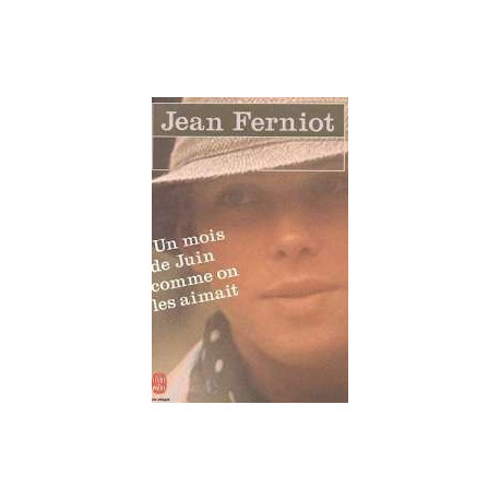 Un Mois De Juin Comme On Les Aimait