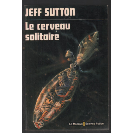 Le cerveau solitaire