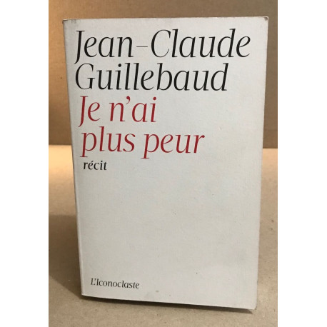 Je n'ai plus peur
