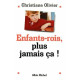Enfant roi plus jamais ça