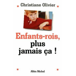 Enfant roi plus jamais ça