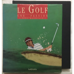 Le golf : une passion