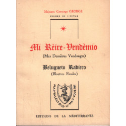 Mi reire vendemio Mes dernières vendanges Belugueto Radiero...