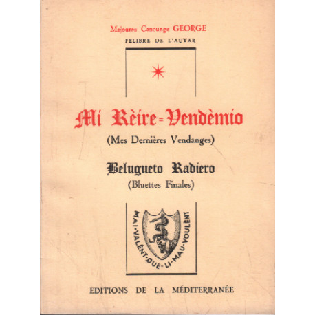 Mi reire vendemio Mes dernières vendanges Belugueto Radiero...