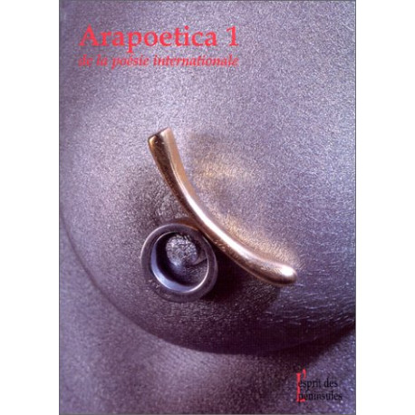 Arapoetica tome 1