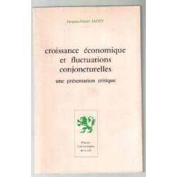 Croissance économique et fluctuations conjoncturelles : une...