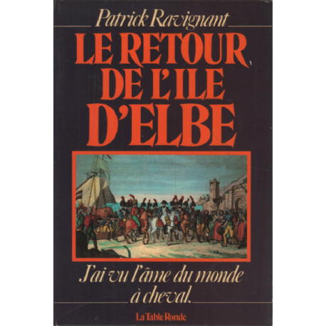 Le retour de l'ile d'elbe