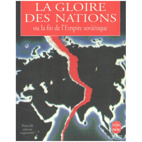 La gloire des nations ou la fin de l'Empire soviétique - nouvelle...