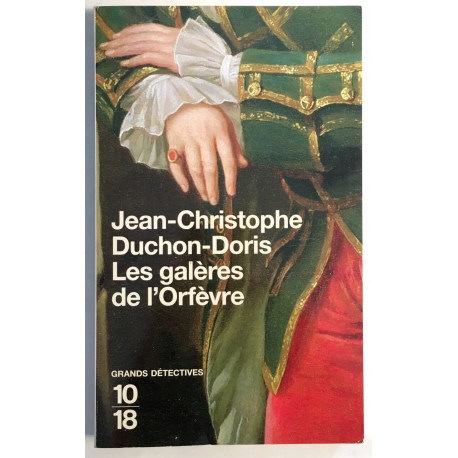 Les galères de l'Orfèvre