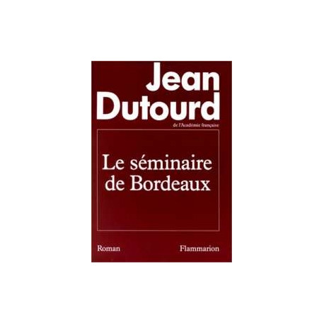 Le Seminaire De Bordeaux